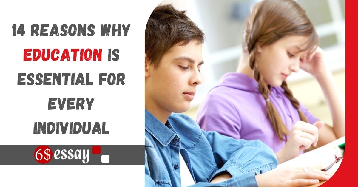 14 Reasons Why Education Is Essential For Every Individual
